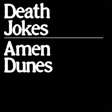 Amen Dunes - Death Jokes 10-05-(2024)