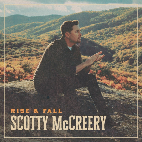 Scotty McCreery Rise & Fall (2024).05.10