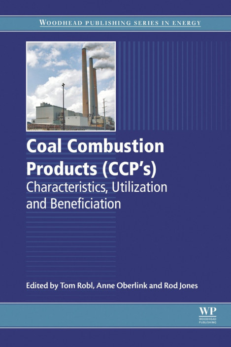 Coal Combustion Products - Tom Robl, Anne Oberlink, Rod Jones