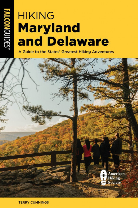 Hiking Maryland and Delaware: A Guide to the States' Greatest Hiking Adventures...