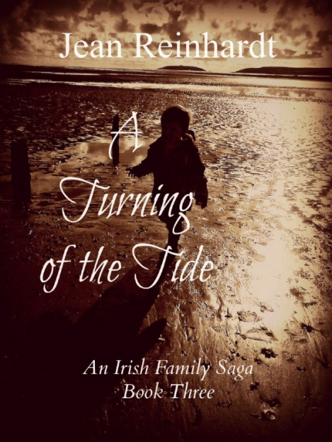 A Turning of the Tide - An Irish Family Saga) - Jean Reinhardt