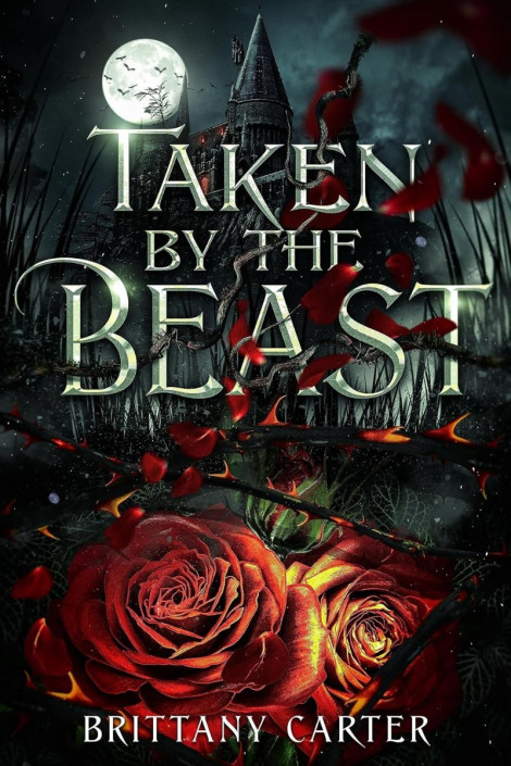 Taken by the Beast: A Steamy Paranormal Romance Spin on Beauty and the Beast - Con...
