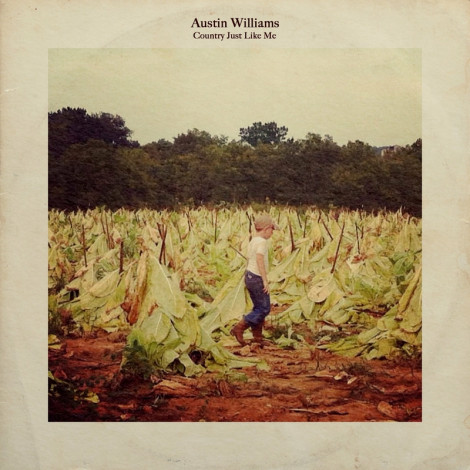 Austin Williams Country Just Like Me (2024).04.12