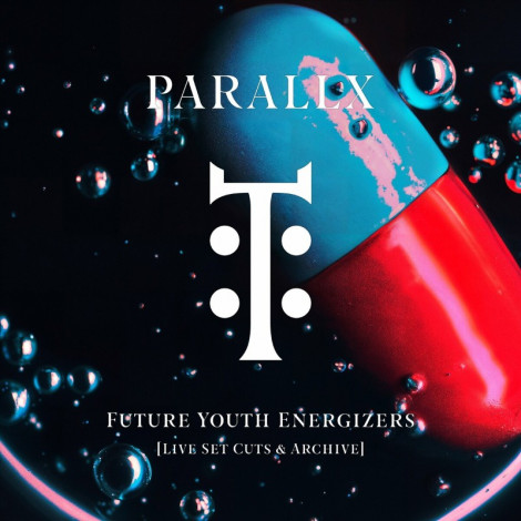 Parallx Future Youth Energizers [Live Set Cuts & Archive] (2024)