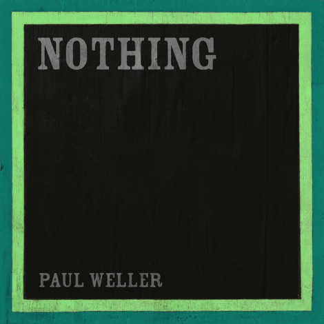 Paul Weller Nothing (2024)