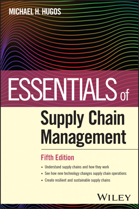 Essentials of Supply Chain Management - Michael H. Hugos
