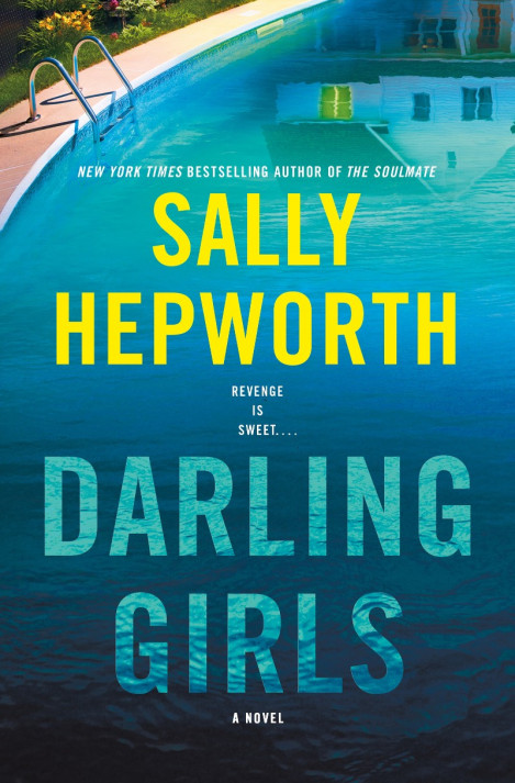 8325cd0aa76954c247be8982ece03191 - Darling Girls: A Novel - Sally Hepworth