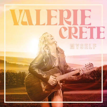 Valérie Crête - Myself (2024)