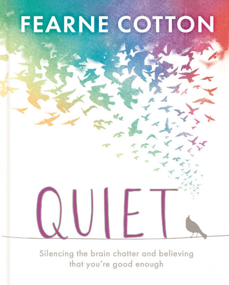 Quiet: Silencing the brain chatter and believing that You're good enough - Fear...