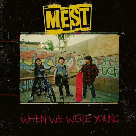 Mest When We Were Young (2024)