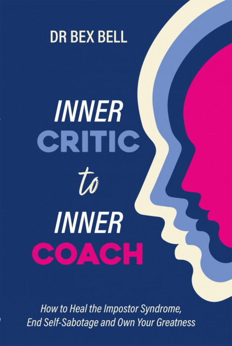 The 30-Second Guide to Coaching Your Inner Critic - Susan Mackenty Brady