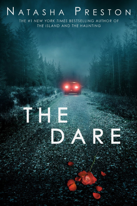 The Dare - Natasha Preston, Natasha Green 53c73f6203d2ddba92cd1acddec39ba2