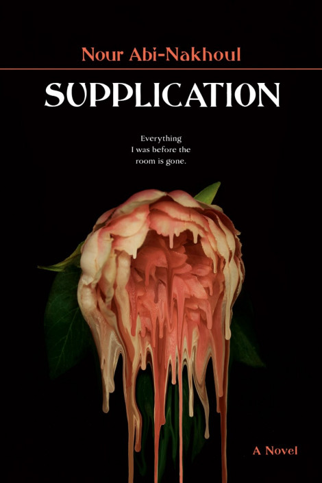 Supplication: A Novel - Nour Abi-Nakhoul 345d708ad153e3758cc4b0e1043ca4aa