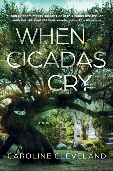 When Cicadas Cry: A Novel - Caroline Cleveland Fd1fafa3a10f4fd85fc2befd3f606db7