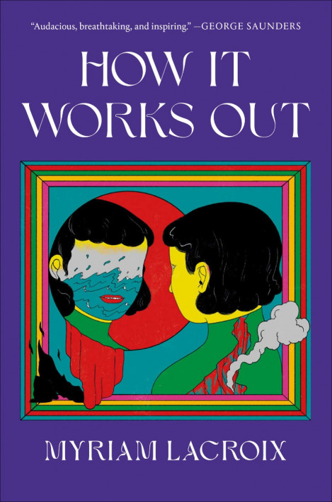 How It Works Out: A Novel - Myriam Lacroix 811f087a28e5cea4fd64f44d7ff95bb9