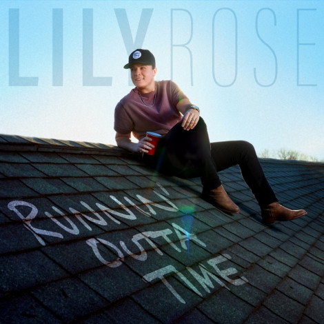 Lily Rose Runnin' Outta Time (2024).05.10