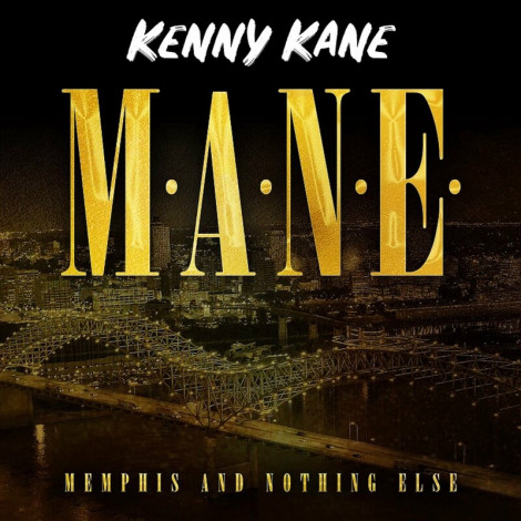 Kenny Kane Memphis And Nothing Else (2024).05.08