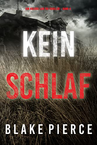 Cover: Blake Pierce - Kein Schlaf