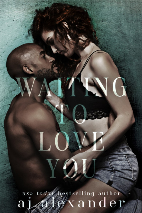 Waiting to Love You: A Small Town Secret Baby Romance - Aj Alexander 381375927f940a07d45a17bbb67f0708