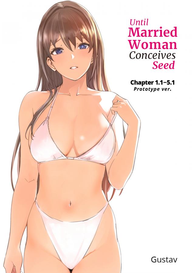 [Gustav] Until Married Woman Conceives Seed 1.1-5.3 [English] Hentai Comics