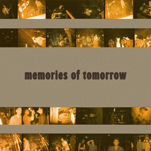 Memories Of Tomorrow - Memories Of Tomorrow (2024)