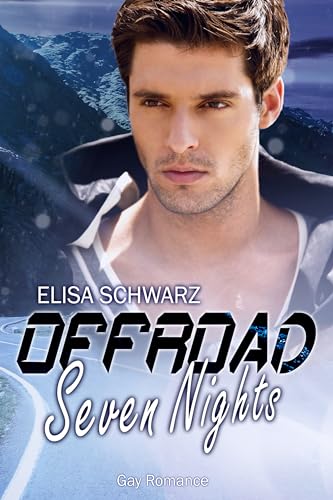 Elisa Schwarz - Offroad: Seven Nights