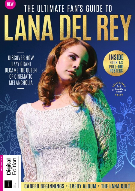 The Ultimate Fan's Guide To Lana Del Rey - 1st Edition - February (2024)