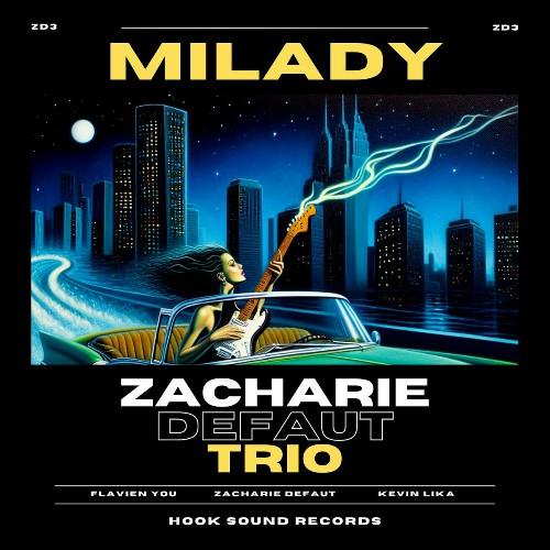 Zacharie Defaut - Milady (2024) [Blues Rock]; mp3, 320 kbps - jazznblues.club