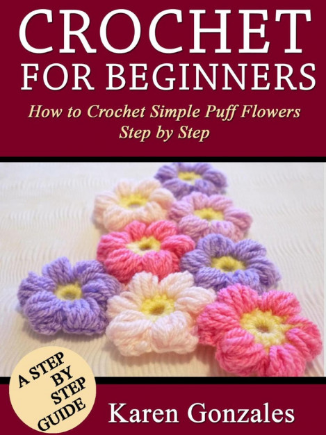 Crochet For Beginners: The ultimate step by step guide to learn how to crochet qui... 497eed88e82a7638aa052108ae085a41