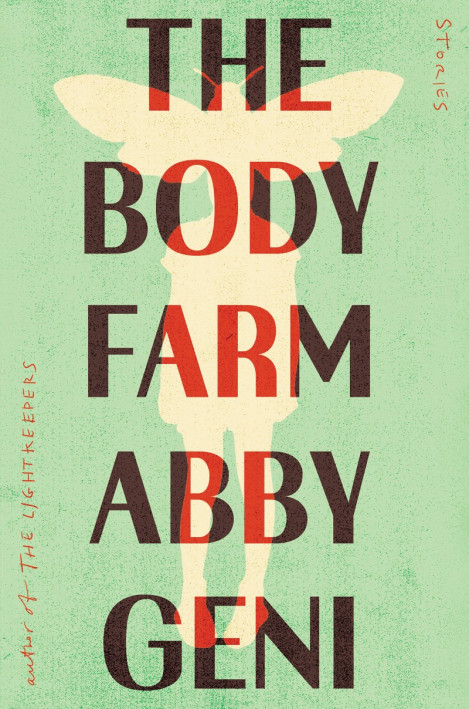 The Body Farm: Stories - Abby Geni 3bf70f591988e9e8bd20afef77b61046