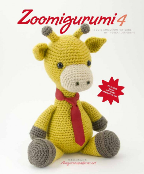 Zoomigurumi 4: 15 Cute Amigurumi Patterns by 12 Great Designers - Amigurumipatt...