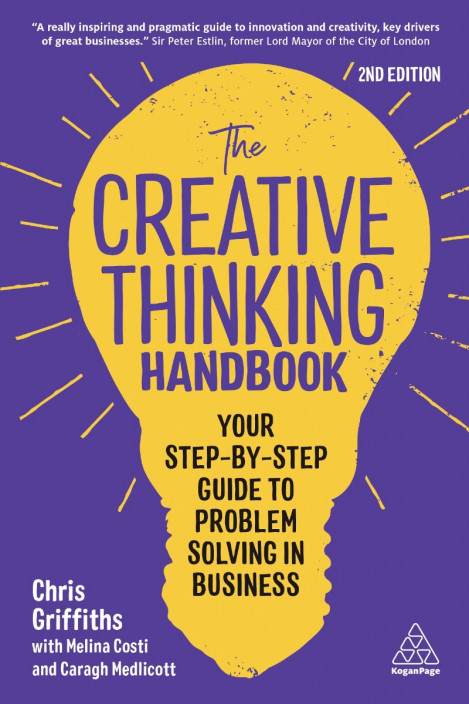 The Creative Thinking Handbook: Your Step-by-Step Guide to Problem Solving in Busi... 95469b94662ae08c6d93247612bcc04a