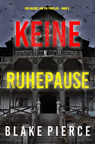 Cover: Blake Pierce - Keine Ruhepause