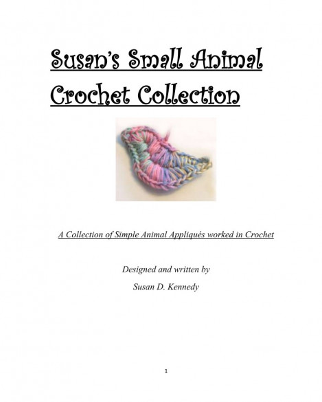 Susan's Small Animal Crochet Collection with New Patterns! - Susan Kennedy