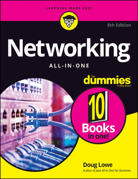 NetWorking All-in-One For Dummies - Doug Lowe 444c0ec2c55fe79f2c673dc4141a409e