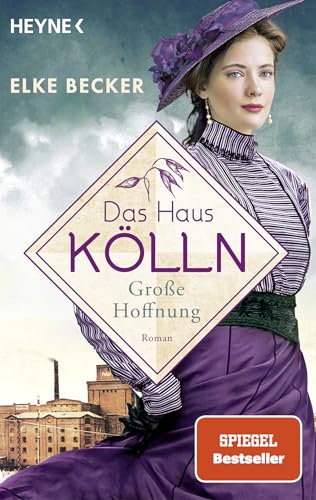 Becker, Elke - Die Kölln-Saga 2 - Das Haus Kölln - Große Hoffnung