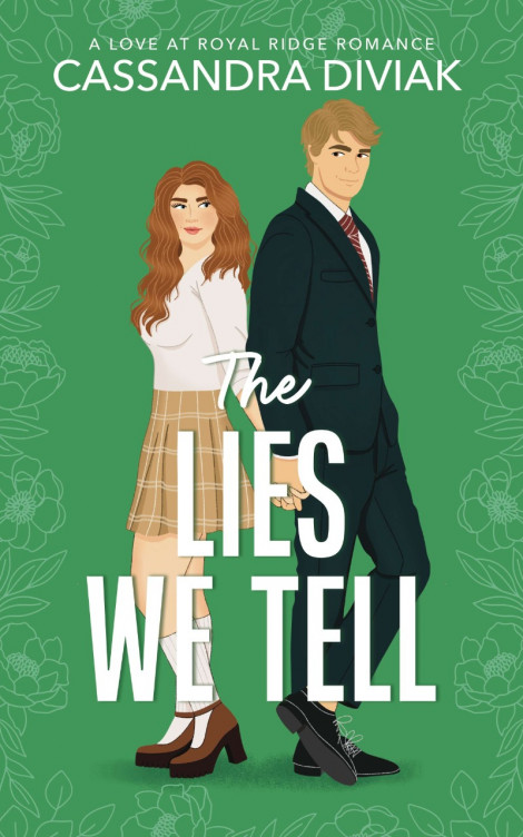 The Lies We Tell: Love at Royal Ridge - Cassandra Diviak