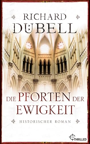 Dübell, Richard - Die Pforten der Ewigkeit