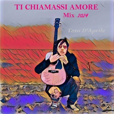 Teto D' Aprile Ti Chiamassi Amore (2024)