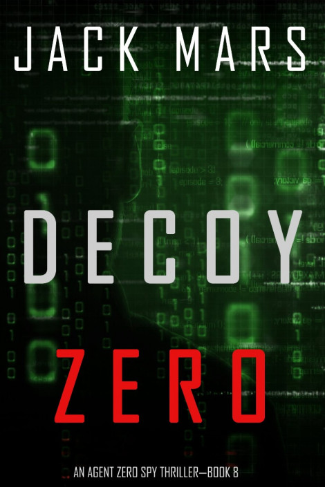 Decoy Zero - Jack Mars 5bfddc56c8168c5e216b0da90eb1b1c2