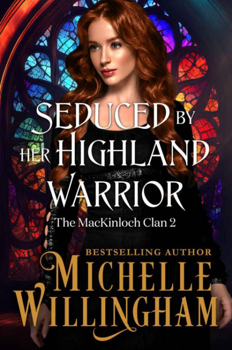 Seduced by Her Highland Warrior - Michelle Willingham