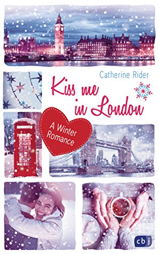 Catherine Rider - Kiss me in London