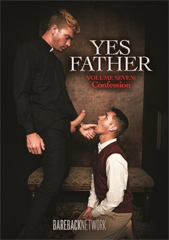 Yes Father. Volume Seven: Confession / Да Отец. - 4.93 GB