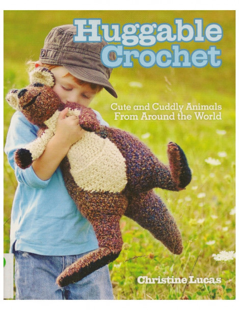 Huggable Crochet - Christine Lucas