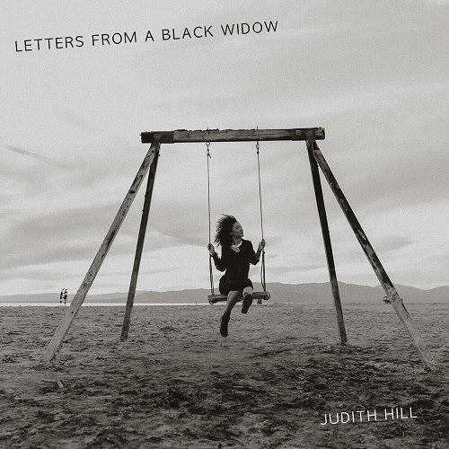Judith Hill - Letters from a Black Widow 2024