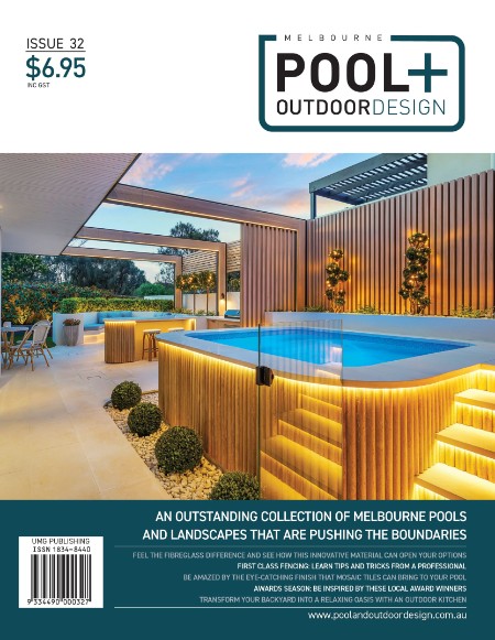 Melbourne Pool + Outdoor Design - Issue 32 2024