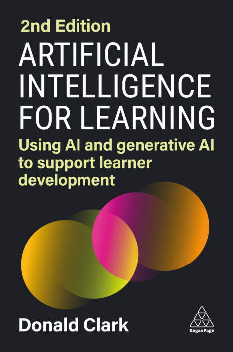 f53bca982522f7a16ea9179847ae225b - Artificial Intelligence for Learning: Using AI and Generative AI to Support Learne...