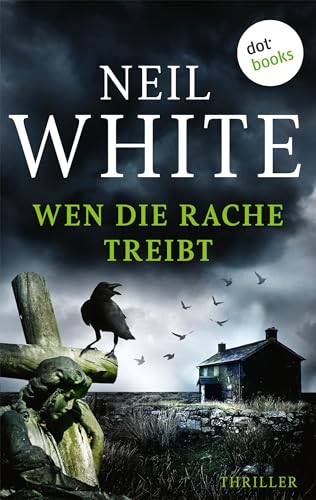 Cover: White, Neil - Lancashire Killings 4 - Wen die Rache treibt
