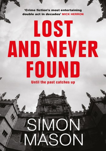 Lost and Never Found: the twisty third book in the DI Wilkins Mysteries - Simon Mason