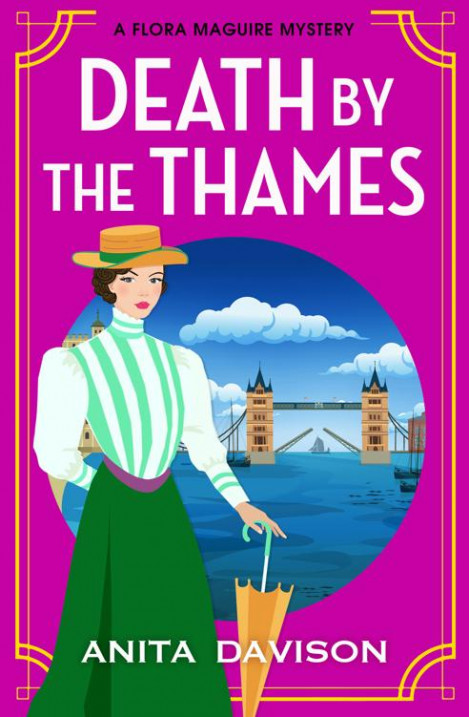 Death by the Thames: A completely gripping historical cozy crime from Anita Daviso...